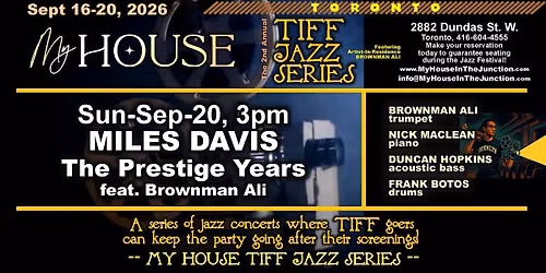 MILES DAVIS: PRESTIGE YEARS (classic jazz) @ TIFF Jazz Series (Day 5\/5)
