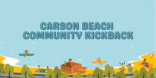 Carson Beach Community Kickback