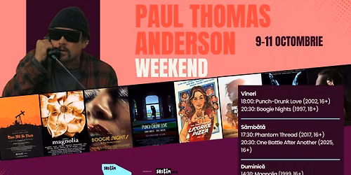 Paul Thomas Anderson Weekend