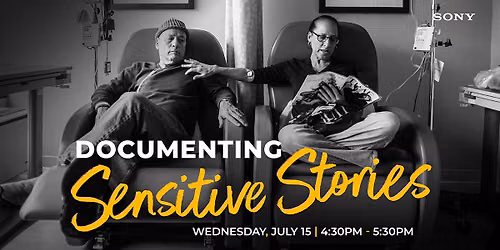 Documenting Sensitive Stories with Nancy Borowick | Hosted by Sony