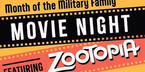 \ud83c\udfac Schriever Youth Programs Presents: Month of the Military Family Movie Night \ud83c\udfac