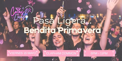 COPAS LOCAS \u2013 DESPECHANDOTE | Ed.06 | Pasa ligera\u2026 Bendita Primavera