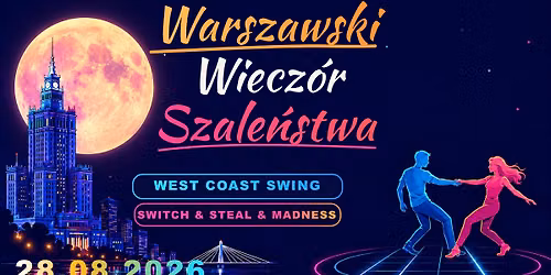 Warszawski Wiecz\u00f3r Szale\u0144stwa #3