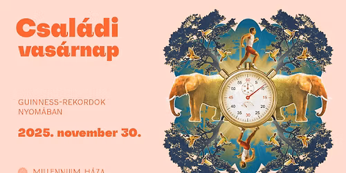 Csal\u00e1di vas\u00e1rnap | Guinness-rekordok nyom\u00e1ban