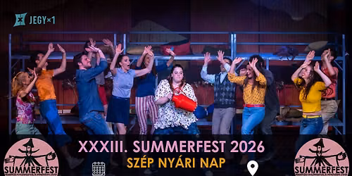 SZ\u00c9P NY\u00c1RI NAP \/\/ XXXIII. SUMMERFEST