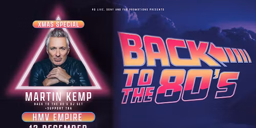 MARTIN KEMP: BACK TO THE 80s XMAS SPECIAL