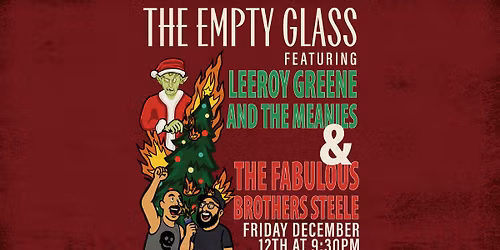A White Trash Christmas Miracle - Leeroy Greene & The Meanies - Fabulous Brothers Steele