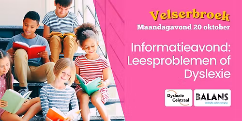 Informatieavond: Leesproblemen of Dyslexie