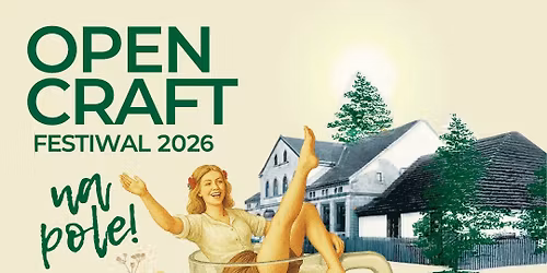 OPEN CRAFT FESTIWAL 2026