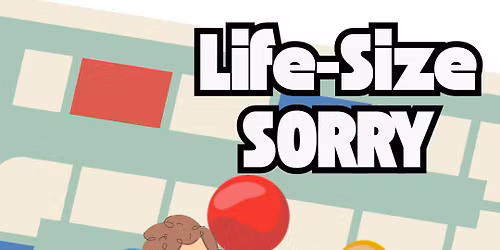 Life Size Sorry