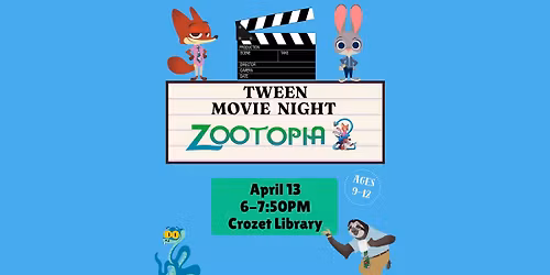 Tween Movie Night: Zootopia 2 (2025)