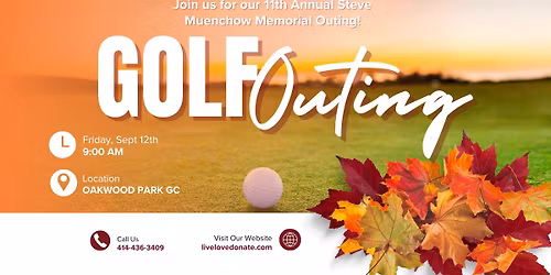 11th Annual Steve Muenchow Memorial Outing
