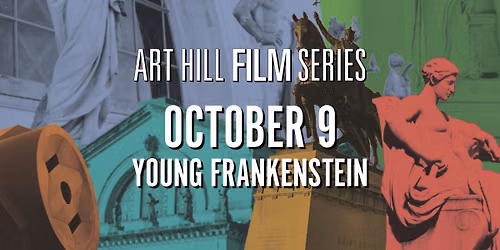 2026 Art Hill Film Series\u2014Young Frankenstein