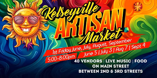 Kelseyville Artisan Market - on Main Street!