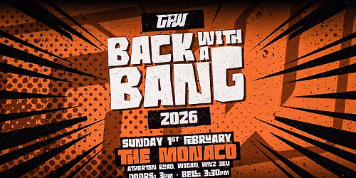 Grand Pro Wrestling: Back With A Bang 2026