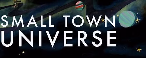 Small Town Universe