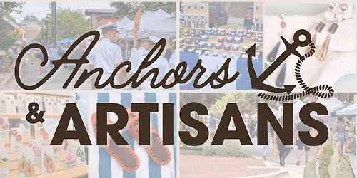 Anchors & Artisans @ Annapolis Town Center