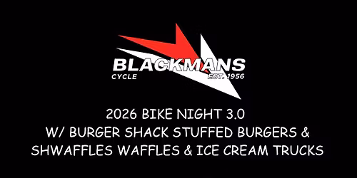 2026 Blackmans Cycle Bike Night 2.0 with Endless Empanadas & Shwaffles