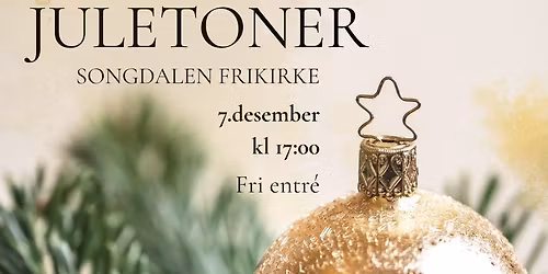 Juletoner i Songdalen Frikirke\u2728