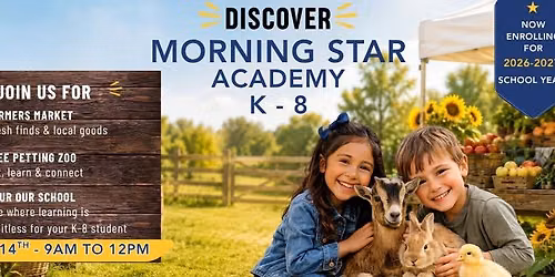 Petting Zoo & Discovery Day at Morning Star Academy K-8