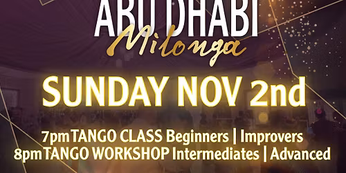 ABU DHABI MILONGA SUNDAY NOV 2nd