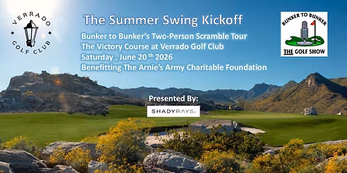 Bunker Radio\u2019s Summer Swing Golf Tournament at Verrado Golf Club | Saturday, June 20, 2026