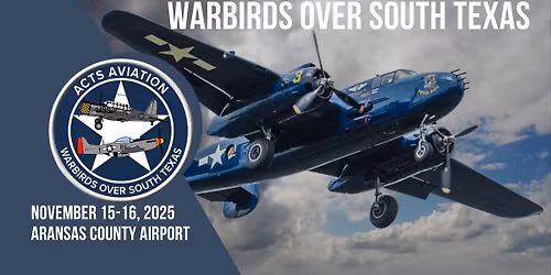 2025 - Warbirds Over South Texas 