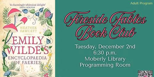Fireside Fables - "Emily Wilde's Encyclopaedia of Faeries" by Heather Fawcett