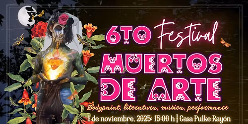 FESTIVAL MUERTOS DE ARTE, VOL. 6