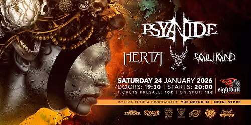 PSYANIDE \/ HERTA \/ ALTAR OF THE STAG \/ SOULHOUND \/ LIVE AT EIGHTBALL SATURDAY 24\/01\/26