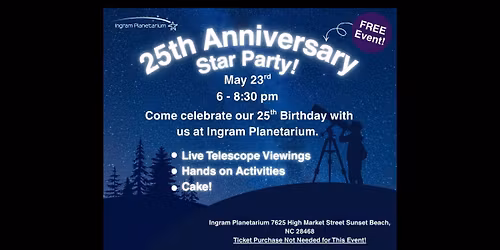 Planetarium 25th Anniversary Star Party - FREE!