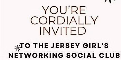 April Jersey Girls Networking and Social Club