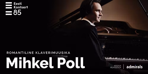 Romantiline klaverimuusika \u2022 Mihkel Poll