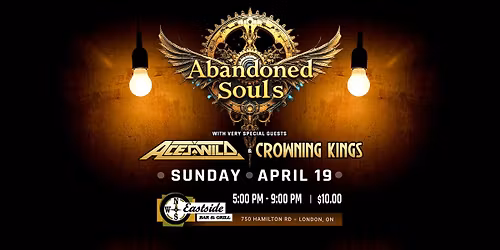 EARLY SHOW!! Abandoned Souls wsg: Aces Wild and Crowning Kings