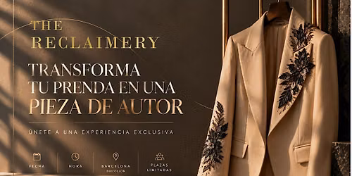 MASTERCLASS \u00b7 TRANSFORMANDO PRENDAS EN PIEZAS DE AUTOR