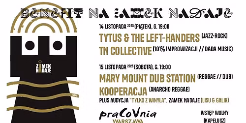 BENEFIT na Zamek Nadaje - na \u017cywo z PraCoVnia Art-Club