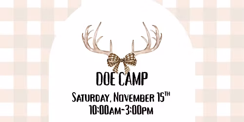 Doe Camp \ud83c\udf80\ud83e\udd8c