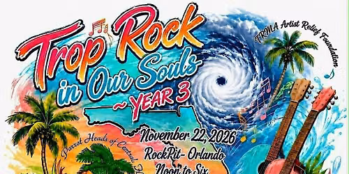 Trop Rock in Our Souls-YEAR 3