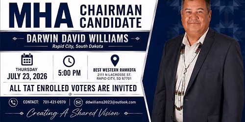 Rapid City- Meet the MHA Chairman Candidate D. David Williams
