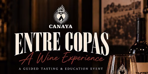 Entre Copas: A Wine Experience at Canaya
