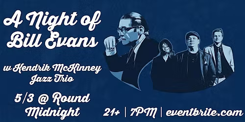 A Night of Bill Evans w Kendrik McKinney Jazz Trio