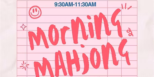 Morning Mahjong Open Play at Downtown Deli - APRIL