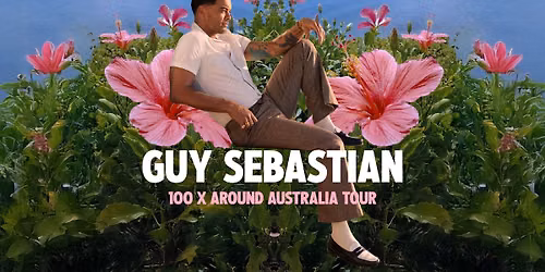 Guy Sebastian: 100 X Around Australia Tour