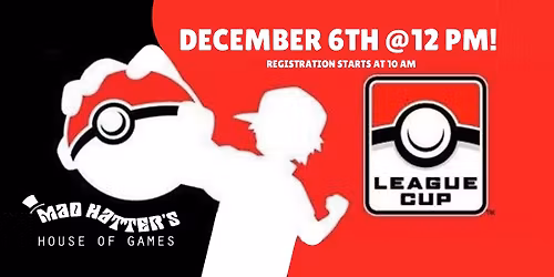 Pokemon League Cup at Mad Hatter's