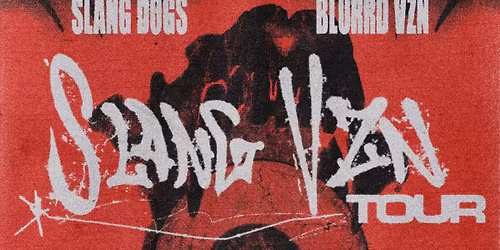 SLANG VZN TOUR @TK Lounge - Tampa, FL