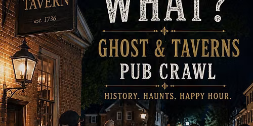 Williamsburg Ghost & Taverns Pub Crawl