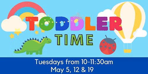 May Toddler Time