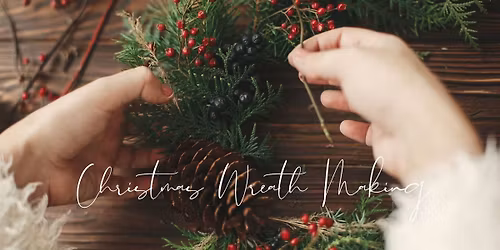 Christmas Wreath Making Workshop
