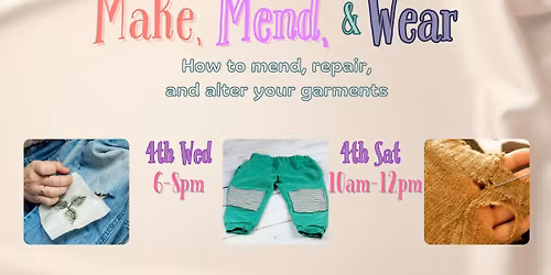 Make, Mend & Wear