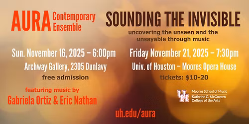 SOUNDING THE INVISIBLE @ UH Moores Opera House